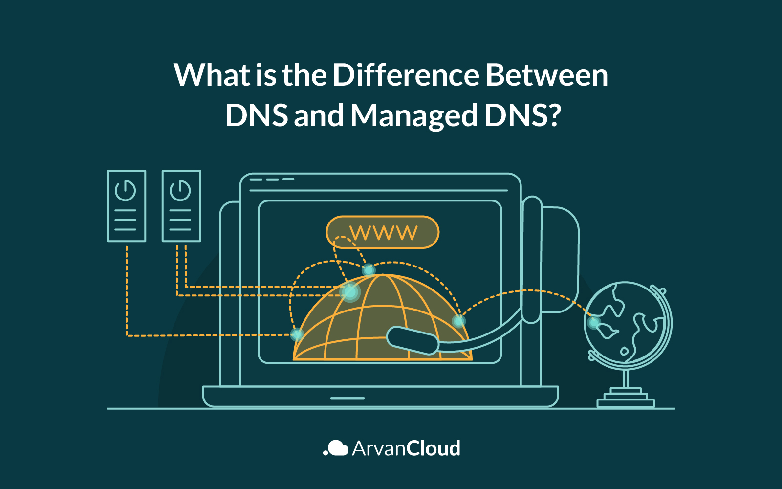 What Is the Difference Between DNS and Managed DNS?