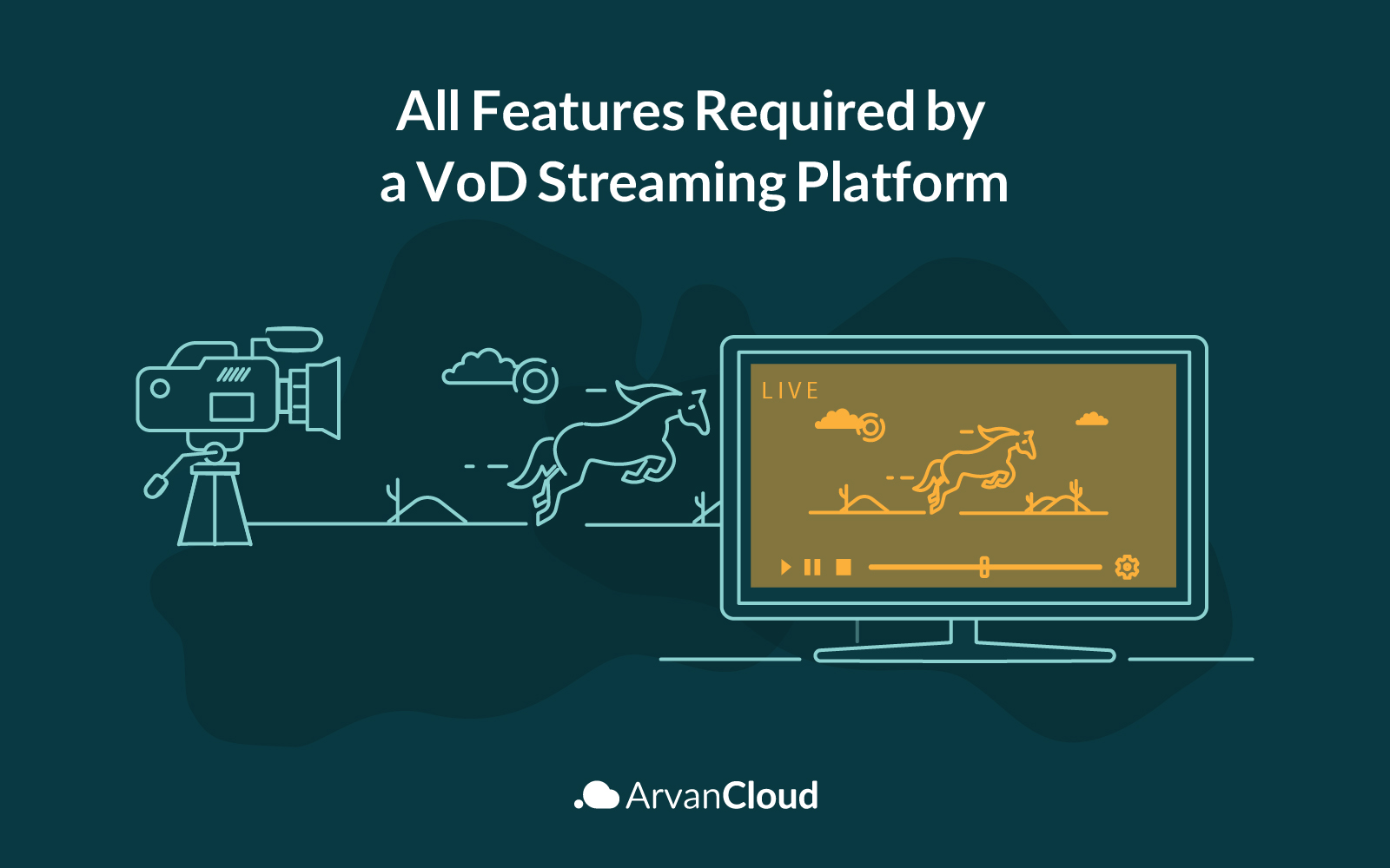 All the Features Required by a VoD Streaming Platform