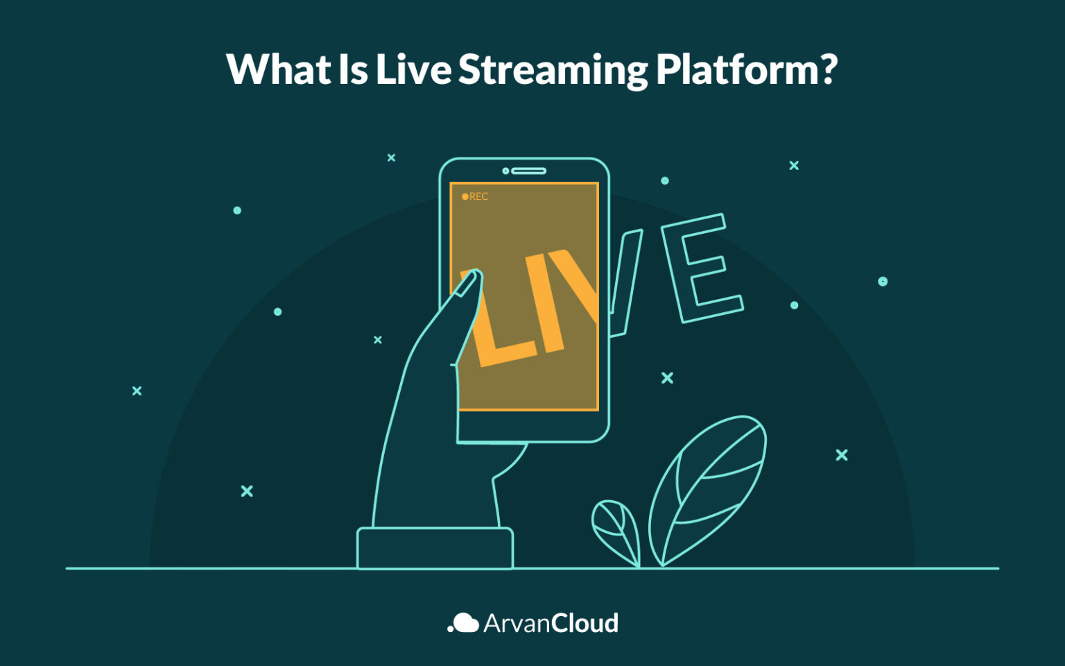 What Is a Live Streaming Platform? How Does It Work? - ArvanCloud Blog